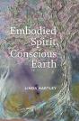 Embodied Spirit, Conscious Earth - Preview