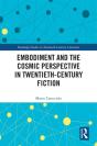 Embodiment And The Cosmic Perspective In Twentieth-Century Fiction - Preview