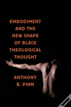 Capa do artigo Embodiment And The New Shape Of Black Theological Thought
