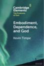 Embodiment, Dependence, And God - Preview