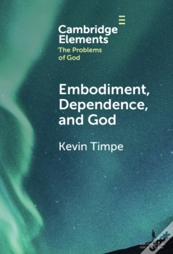 Capa do artigo Embodiment, Dependence, And God