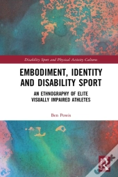 Embodiment, Identity And Disability Sport