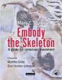 Embody The Skeleton - Preview