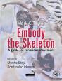 Embody The Skeleton - Preview