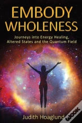 Embody Wholeness