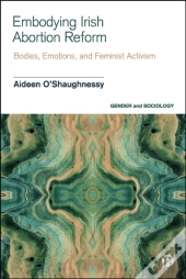 Embodying Irish Abortion Reform