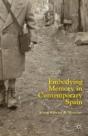 Embodying Memory In Contemporary Spain - Preview
