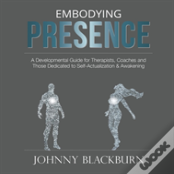 Embodying Presence