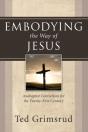 Embodying The Way Of Jesus - Preview