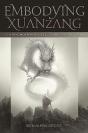 Embodying Xuanzang - Preview