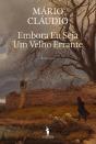 Embora Eu Seja Um Velho Errante - Preview
