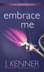Embrace Me - Preview