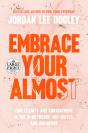 Embrace Your Almost - Preview