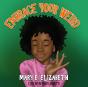 Embrace Your Weird - Preview
