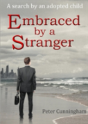 Embraced By A Stranger: A Search By An Adopted Child