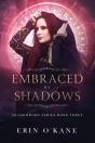 Embraced By Shadows: Shadowborn Series, - Preview
