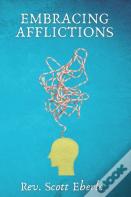 Embracing Afflictions