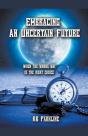 Embracing An Uncertain Future - Preview