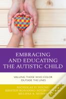 Embracing And Educating The Autistic Child
