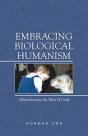 Embracing Biological Humanism - Preview