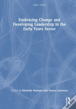 Capa do artigo Embracing Change And Developing Leadership In The Early Years Sector