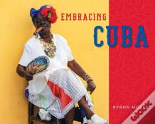 Embracing Cuba