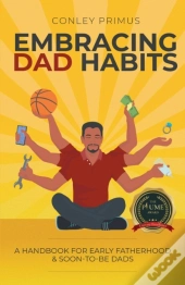 Embracing Dad Habits