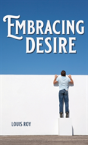 Embracing Desire - Preview