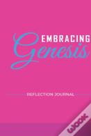 Embracing Genesis Reflection Journal