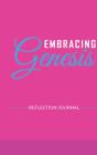 Embracing Genesis Reflection Journal - Preview