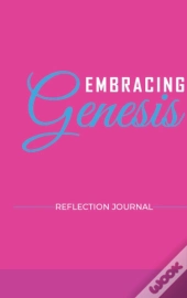 Embracing Genesis Reflection Journal