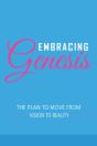 Embracing Genesis The Plan To Move From Vision To Reality - Preview