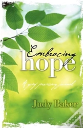 Embracing Hope - A Grief Processing Journal
