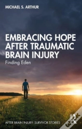 Embracing Hope After Traumatic Brain Injury