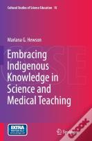 Embracing Indigenous Knowledge In Science And Medical Teaching