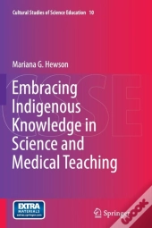 Embracing Indigenous Knowledge In Science And Medical Teaching