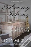 Embracing Infancy