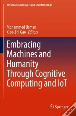 Capa do artigo Embracing Machines And Humanity Through Cognitive Computing And Iot