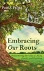 Embracing Our Roots - Preview