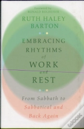 Capa do artigo Embracing Rhythms Of Work And Rest Â€“ From Sabbath To Sabbatical And Back Again