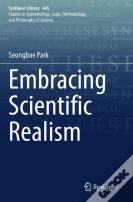 Embracing Scientific Realism