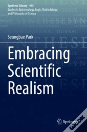 Embracing Scientific Realism