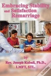 Embracing Stability And Satisfaction In Remarriage