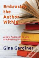Embracing The Author Within