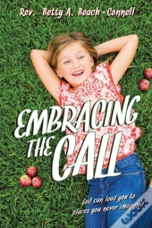 Embracing The Call