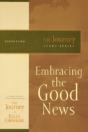 Embracing The Good News - Preview