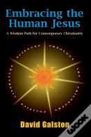 Embracing The Human Jesus