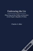 Embracing The Lie