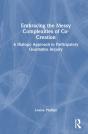Embracing The Messy Complexities Of Co-Creation - Preview