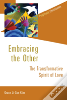 Embracing The Other